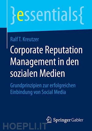 kreutzer ralf t. - corporate reputation management in den sozialen medien