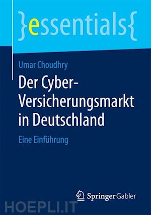 choudhry umar - der cyber-versicherungsmarkt in deutschland