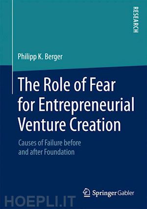 k. berger philipp - the role of fear for entrepreneurial venture creation