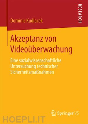 kudlacek dominic - akzeptanz von videoüberwachung