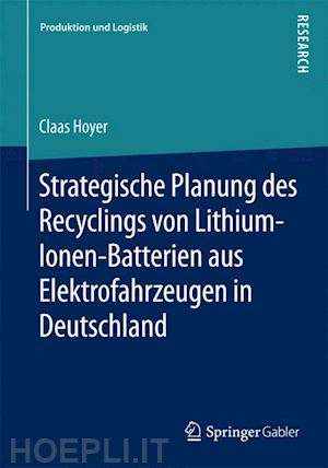 hoyer claas - strategische planung des recyclings von lithium-ionen-batterien aus elektrofahrzeugen in deutschland