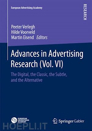 verlegh peeter (curatore); voorveld hilde (curatore); eisend martin (curatore) - advances in advertising research (vol. vi)