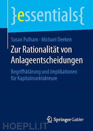 pulham susan; deeken michael - zur rationalität von anlageentscheidungen