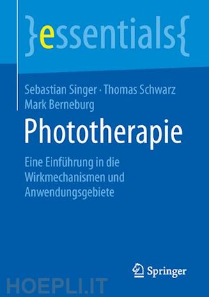 singer sebastian; schwarz thomas; berneburg mark - phototherapie