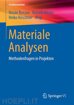 burzan nicole (curatore); hitzler ronald (curatore); kirschner heiko (curatore) - materiale analysen