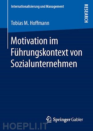 hoffmann tobias m. - motivation im führungskontext von sozialunternehmen