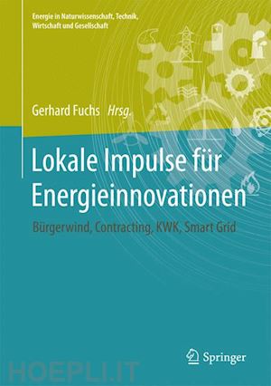 fuchs gerhard (curatore) - lokale impulse für energieinnovationen