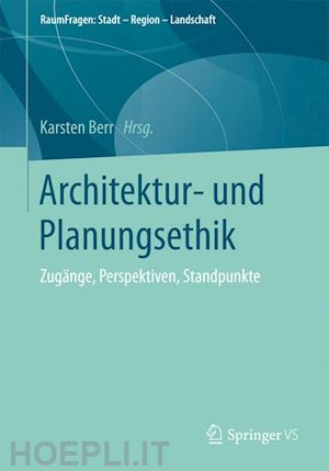 berr karsten (curatore) - architektur- und planungsethik