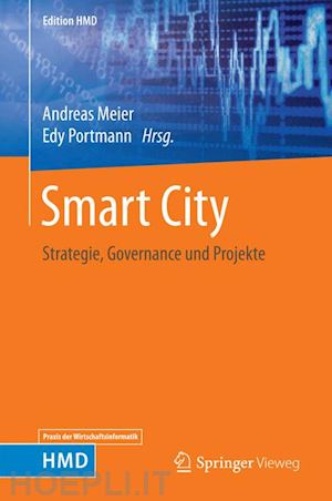 meier andreas (curatore); portmann edy (curatore) - smart city