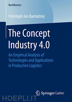 bartodziej christoph jan - the concept industry 4.0