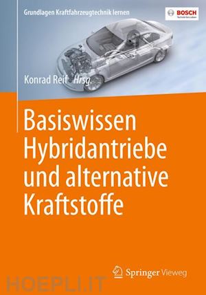 reif konrad (curatore) - basiswissen hybridantriebe und alternative kraftstoffe