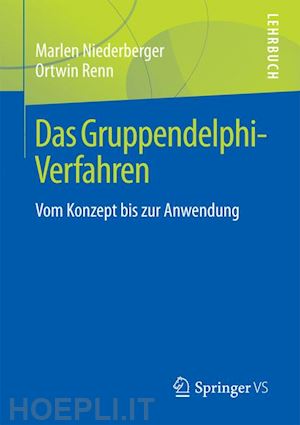 niederberger marlen; renn ortwin - das gruppendelphi-verfahren