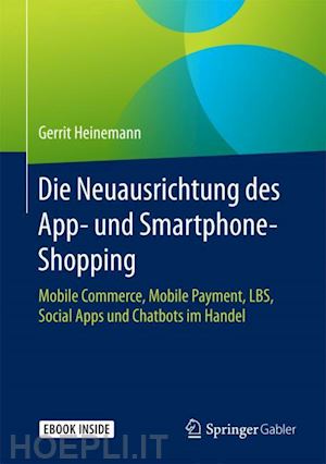 heinemann gerrit - die neuausrichtung des app- und smartphone-shopping