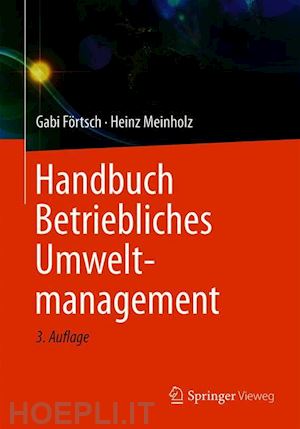 förtsch gabi; meinholz heinz - handbuch betriebliches umweltmanagement