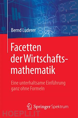 luderer bernd - facetten der wirtschaftsmathematik