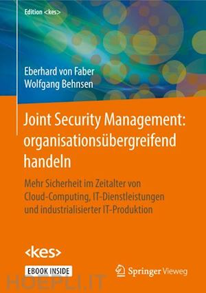 von faber eberhard; behnsen wolfgang - joint security management: organisationsübergreifend handeln