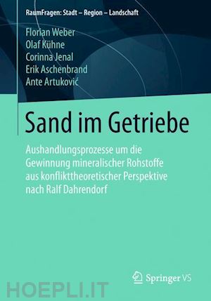 weber florian; kühne olaf; jenal corinna; aschenbrand erik; artukovic ante - sand im getriebe