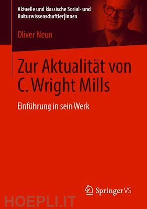 neun oliver - zur aktualität von c. wright mills