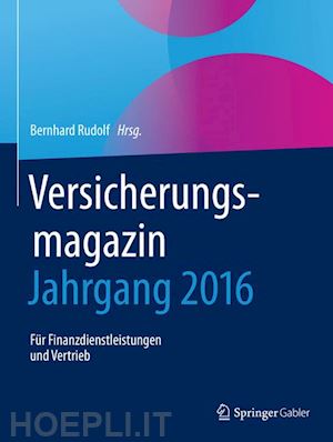 rudolf bernhard (curatore) - versicherungsmagazin - jahrgang 2016