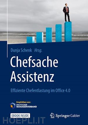 schenk dunja (curatore); buchenau peter (curatore) - chefsache assistenz