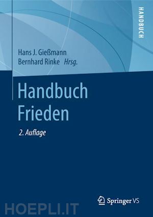 gießmann hans j. (curatore); rinke bernhard (curatore) - handbuch frieden