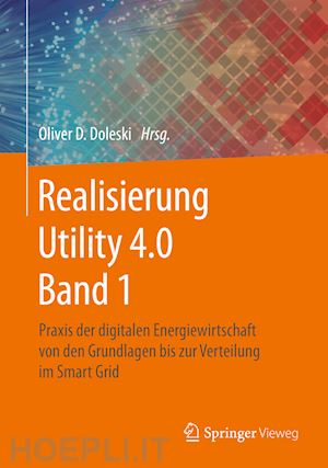 doleski oliver d. (curatore) - realisierung utility 4.0 band 1