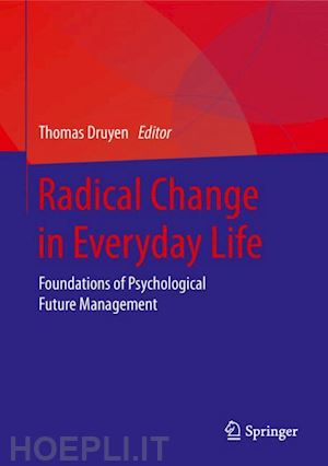 druyen thomas (curatore) - radical change in everyday life