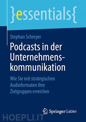 schreyer stephan - podcasts in der unternehmenskommunikation