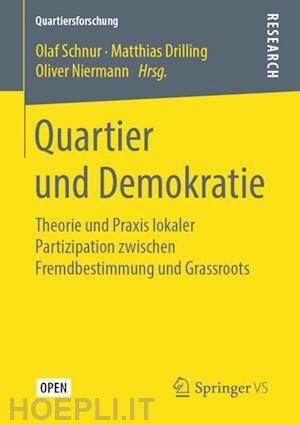 schnur olaf (curatore); drilling matthias (curatore); niermann oliver (curatore) - quartier und demokratie