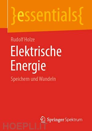 holze rudolf - elektrische energie