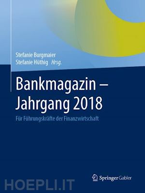 burgmaier stefanie (curatore); hüthig stefanie (curatore) - bankmagazin - jahrgang 2018