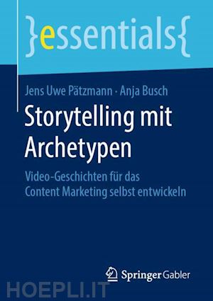 pätzmann jens uwe; busch anja - storytelling mit archetypen