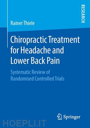 thiele rainer - chiropractic treatment for headache and lower back pain