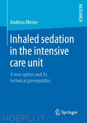 meiser andreas - inhaled sedation in the intensive care unit
