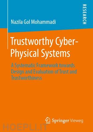 gol mohammadi nazila - trustworthy cyber-physical systems