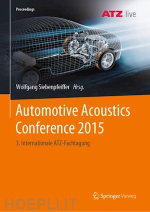 siebenpfeiffer wolfgang (curatore) - automotive acoustics conference 2015