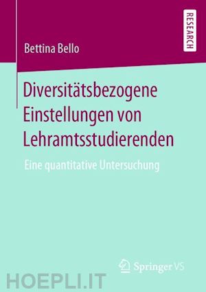 bello bettina - diversitätsbezogene einstellungen von lehramtsstudierenden