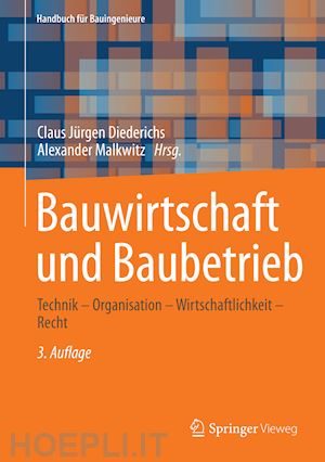 diederichs claus jürgen (curatore); malkwitz alexander (curatore) - bauwirtschaft und baubetrieb