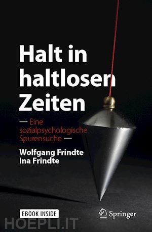 frindte wolfgang; frindte ina - halt in haltlosen zeiten