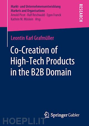 grafmüller leontin karl - co-creation of high-tech products in the b2b domain