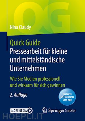 claudy nina - quick guide pressearbeit für kleine und mittelständische unternehmen