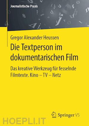 heussen gregor alexander - die textperson im dokumentarischen film