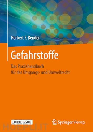 bender herbert f. - gefahrstoffe