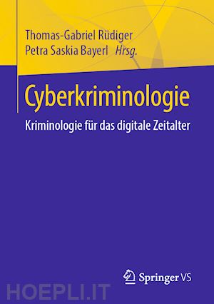 rüdiger thomas-gabriel (curatore); bayerl petra saskia (curatore) - cyberkriminologie