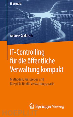 gadatsch andreas - it-controlling für die öffentliche verwaltung kompakt