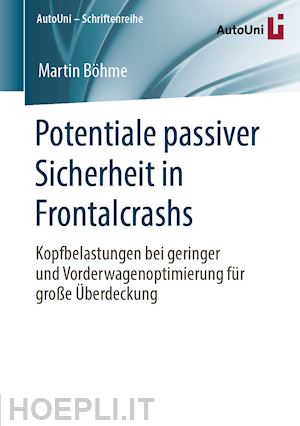 böhme martin - potentiale passiver sicherheit in frontalcrashs