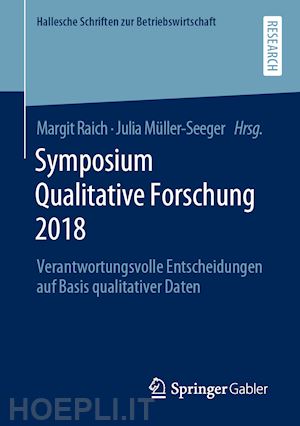 raich margit (curatore); müller-seeger julia (curatore) - symposium qualitative forschung 2018