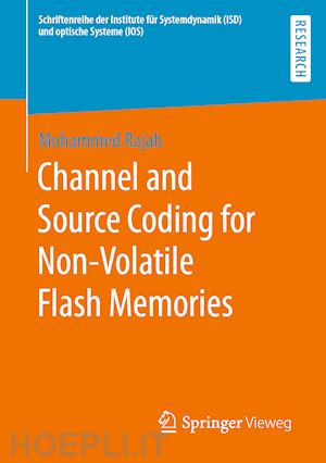 rajab mohammed - channel and source coding for non-volatile flash memories