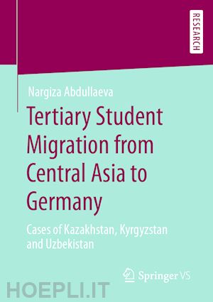 abdullaeva nargiza - tertiary student migration from central asia to germany