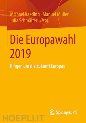 kaeding michael (curatore); müller manuel (curatore); schmälter julia (curatore) - die europawahl 2019